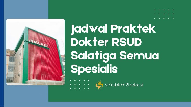 Jadwal Praktek Dokter RSUD Salatiga