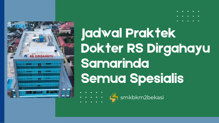 RS Dirgahayu Samarinda, Jadwal praktek RS Dirgahayu Samarinda